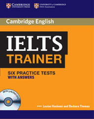 IELTS Trainer: Six Practice Tests with answers + Audio CDs (3)