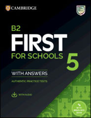 B2 First for Schools 5 - Student's Book with Answers with Audio with Resource Bank