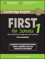 Cambridge English First For Schools 1 - Student's book with answers