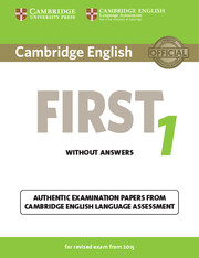 Cambridge English First 1 - Student's Book without answers