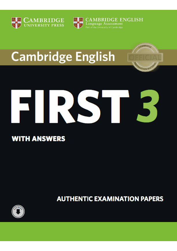Cambridge English First 3 - Student's Book with Answers and downloadable Audio