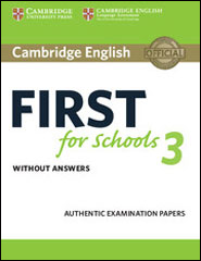 Cambridge English First For Schools 3 - Student's book without answers