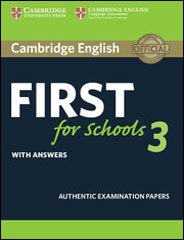 Cambridge English First For Schools 3 - Student's book with answers