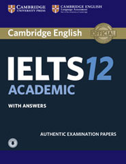 IELTS 12 Academic: Student's Book with Answers with downloadable Audio mp3
