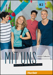 Mit uns - Arbeitsbuch B2 (Edizione italiana)