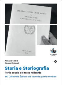 3A Dalla belle époque alla seconda guerra mondiale + 3B Dalla Guerra fredda a oggi + CLIL per il quinto anno + DVD-ROM