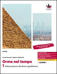 1 Dalla preistoria alla Roma repubblicana + Atlante di geostoria