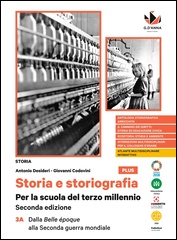 3A. Dalla Belle époque alla seconda guerra mondiale + 3B. Dalla Guerra fredda a oggi