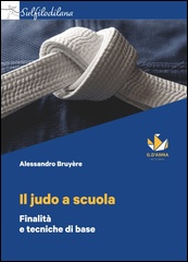 Il judo a scuola: finalità e tecniche di base