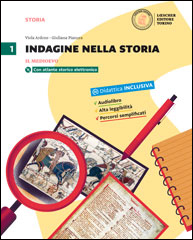1 Il Medioevo + In prima! + La storia in otto pagine + Dvd Rom