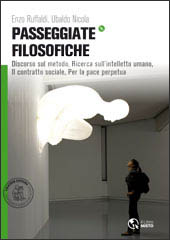 Discorso sul metodo, Ricerca sull'intelletto umano, Contratto sociale, Per la pace perpetua + LibroLIM