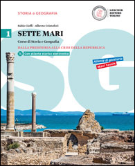 1. Dalla Preistoria alla crisi della repubblica + Atlante di Geostoria + La storia a colpo d'occhio + DVD Rom
