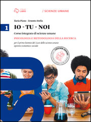 1. Psicologia e metodologia della ricerca per il primo biennio del liceo delle scienze umane opzione economico-sociale