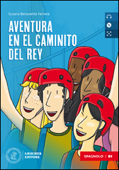Aventura en el Caminito del Rey + CD mp3 (livello B1)