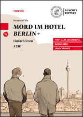 Mord im Hotel Berlin+ + CD mp3 (livello A2/B1)