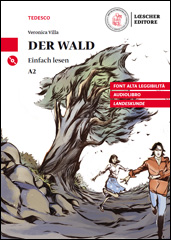 Der Wald + CD mp3 (livello A2)