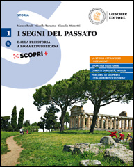 1. Dalla preistoria a Roma repubblicana + Atlante di geostoria + Cd Rom