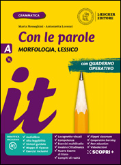 A. Morfologia, Lessico + Dvd Rom + Prove di ingresso + Scrivere senza errori + La grammatica a colpo d’occhio