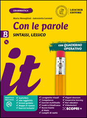 B. Sintassi, Lessico + Dvd Rom + Verso l'Esame di Stato