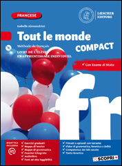 Tout le monde compact con Esame di Stato + Cd Mp3 + Tableaux des conjugaisons