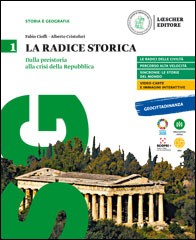 1. Dalla Preistoria alla crisi della repubblica + Atlante di geostoria