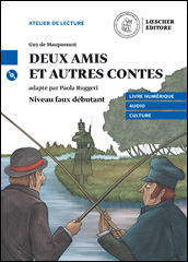 Deux amis et autres contes + CD mp3 (livello A2)