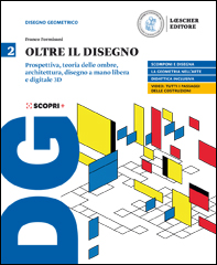 2. Prospettiva, teorie delle ombre, architettura, disegno a mano libera e digitale 3D