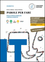Parole per fare + La grammatica a colpo d'occhio