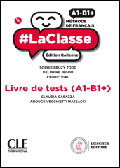 #LaClasse Livre de tests (A1-B1+) + CD ROM