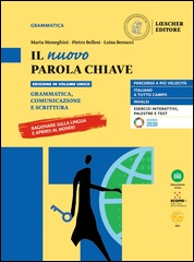 Grammatica, comunicazione e scrittura + Le regole a colpo d'occhio