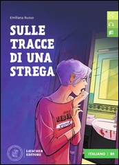 Sulle tracce di una strega - Livello B1