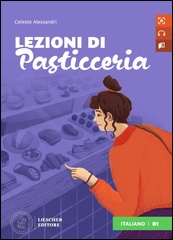 Lezioni di pasticceria - Livello B1