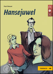 Hansejuwel + CD mp3 (Livello B1)