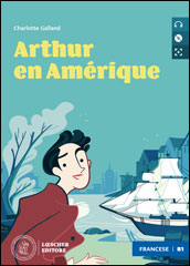 Arthur en Amérique + CD mp3 (Livello B1)