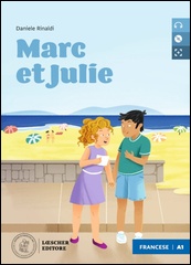 Marc et Julie + CD mp3 (Livello A1) 