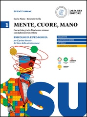 1. Psicologia e pedagogia per il primo biennio del Liceo delle scienze umane