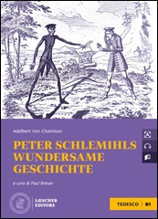 Peter Schlemihls wundersame Geschichte + audio in download (Livello B1)