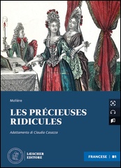 Les Précieuses ridicules + audio in download (Livello B1)