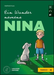 Ein Wunder namens Nina + audio in download (Livello A2) 