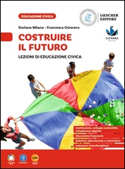 Costruire il futuro. Lezioni di Educazione civica