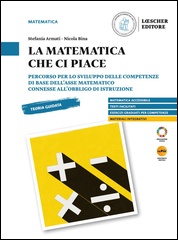 La matematica che ci piace + Educazione finanziaria