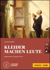 Kleider machen Leute + audio in download (Livello A2/B1)