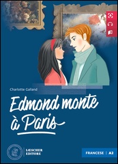 Edmond monte à Paris + audio in download (Livello A2)
