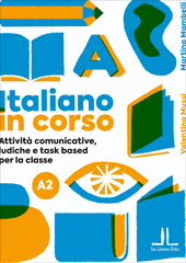Attività comunicative, ludiche e task based per la classe A2
