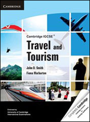 Cambridge IGCSE: Travel and Tourism