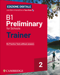 B1 Preliminary for Schools Trainer