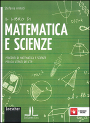 Il libro di MATEMATICA E SCIENZE