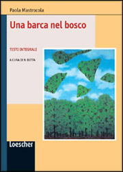 Una barca nel bosco