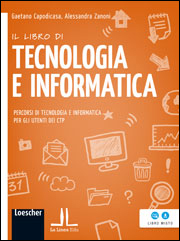 Il libro di TECNOLOGIA E INFORMATICA