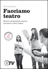 Facciamo teatro